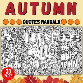 Preview of Printable Fall Quotes Mandala Coloring Pages - Fun Autumn Season Activities
