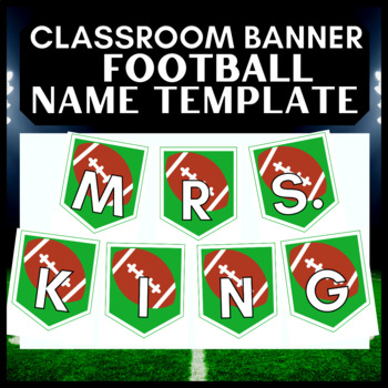 Preview of Printable Football Name Banner → Editable Bulletin Board Decor All Letters