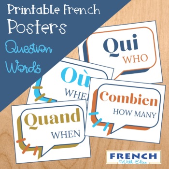 Preview of Printable French Posters/Affiches - Question Words - Mots Interrogatifs