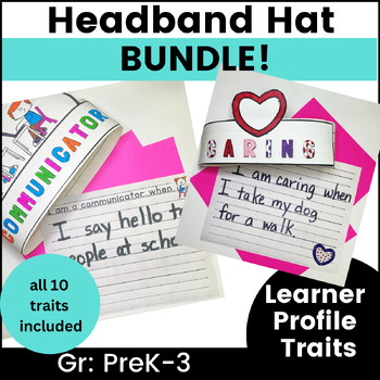 Preview of Headband Hats SEL Social-Emotional IB PYP Learner Profile Traits Bundle