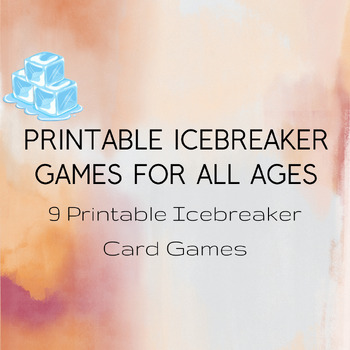 Preview of Getting to Know You Printable Icebreaker Card Games - Set of 9