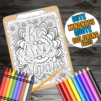Preview of Printable Kindness Quote Coloring pages - Bundle Kindness Activities sheets