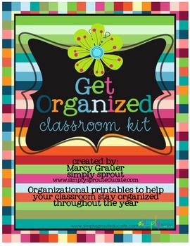 Preview of Printable Kit for the Classroom teacher: Get organized and stay organized