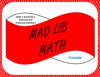 Preview of Printable Mad Lib Math Activity - Rational and Irrational Numbers (8NS1 & 8NS2)