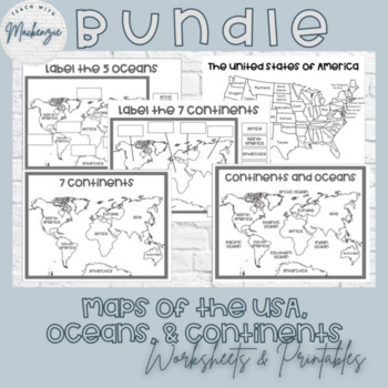 Preview of Printable Maps and Worksheets | Continents Ocean & The United States Bundle