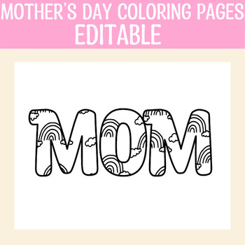 Preview of Printable Mother's Day Coloring Pages, Editable Mom Coloring Worksheets for Kids