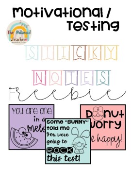 Preview of Printable Motivational/Testing Sticky notes