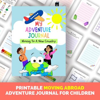 Printable My Adventure Journal - Moving to a New Country for kids by ...