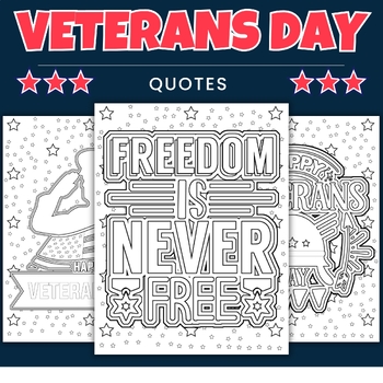 Preview of Printable Patriotic Veterans Day Quotes Coloring Pages and Posters