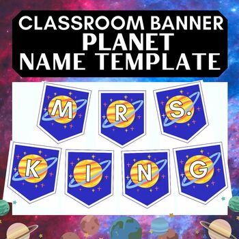 Preview of Printable Planet Teacher Name Banner → Editable Bulletin Board Decor All Letters