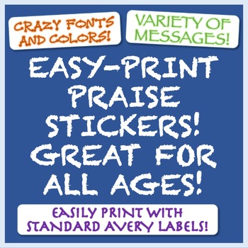 Preview of Printable Praise Stickers - Funny Fonts, Great Motivators, Colorful Fun
