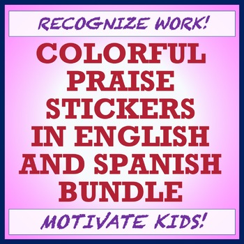 Preview of Printable Praise Stickers In English and Spanish [Dual, Spanish, Immersion]