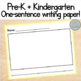Printable Pre-K and Kindergarten Writing Paper! One senten