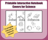 Printable Science Covers for Interactive Notebooks