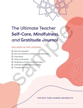 Preview of Printable Self-Care, Mindfulness and Gratitude Journal for Teachers