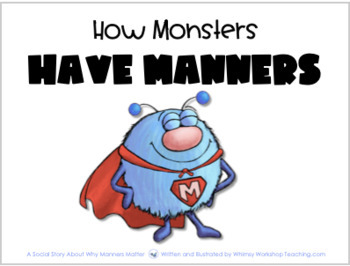 Preview of Printable Social Story 10 How Monsters Have Manners SEL Story and 5 Lessons