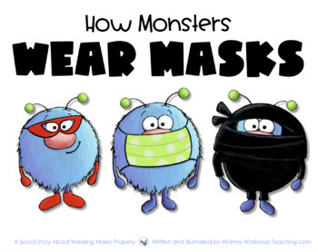 Preview of FREE Printable Social Story How Monsters Wear Masks Book + 5 Lessons