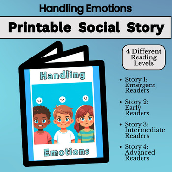 Preview of Printable Social Story - Handling Emotions