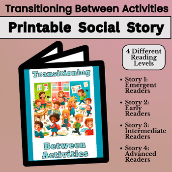Preview of Printable Social Story - Transitioning Between Activities