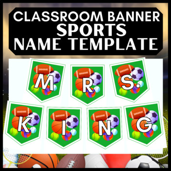 Preview of Printable Sports Name Banner → Editable Bulletin Board Decor All Letters