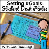 Printable Student Goal Desk Plates | New Years Goal Setting