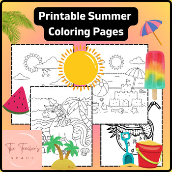 Printable Summer Coloring Pages | End of The Year Coloring Sheets