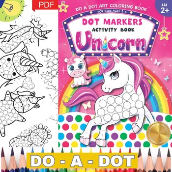 Unicorn Dot Markers Activity Book For Girls : Cute Unicorns: BIG DOTS - Dot  Coloring Book For Kids And Toddlers - Preschool Kindergarten Activities 