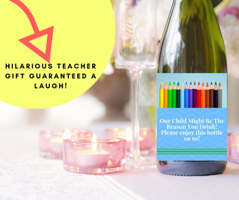 Teacher Gift / Alcohol Gift Tag / Alcohol Bottle Label 