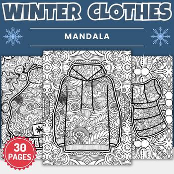 Preview of Printable Winter Clothes Mandala Coloring sheets - Fun Winter Holiday Activities