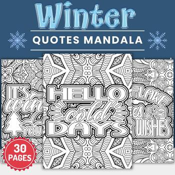Preview of Printable Winter Quotes Mandala Coloring Pages Sheets - Fun Winter Activities