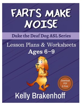 Preview of Printable Workbook: Farts Make Noise (Duke the Deaf Dog ASL Series) Ages 6-9