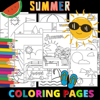 Preview of Printables Summer Coloring Sheets | Summer Time  | End of the year Activities