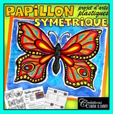 Papillon symétrique, projet d'arts plastiques, été et printemps