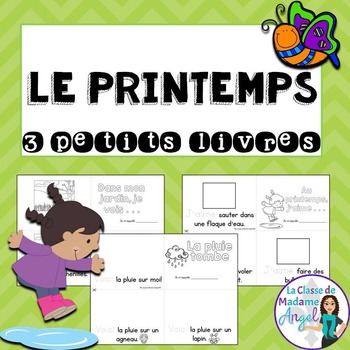 Printemps: Spring Themed Emergent Readers in French - 3 mini-books