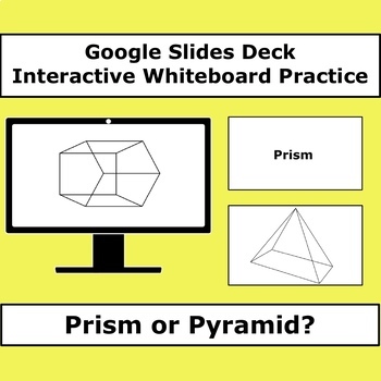 Preview of Prism or Pyramid Google Slides Deck for Whiteboard Practice