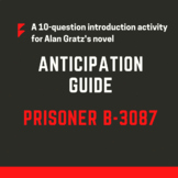 Prisoner B-3087 Anticipation Guide