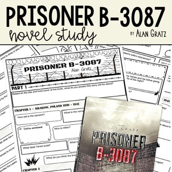 Preview of Prisoner B-3087 by Alan Gratz Novel Study/Book Report