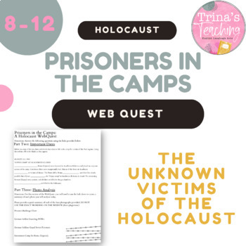 Preview of The Unspoken Victims of the Holocaust Web Quest, Informational Text Analysis