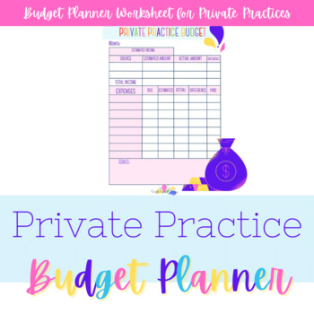 Preview of Private Practice Budget Planner Worksheet- Fillable