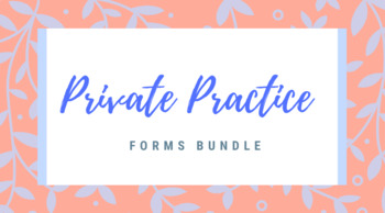 Preview of Private Practice Forms Bundle