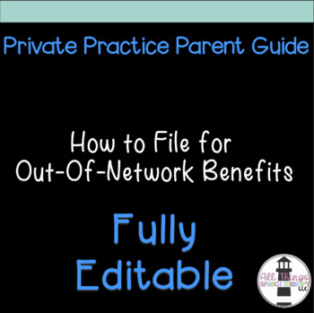 Preview of Private Practice Parent Guide: How to File for Out-Of-Network-Benefits
