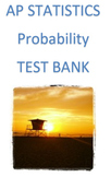 AP Statistics:  Probability Test Bank
