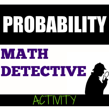Preview of Probability Activity Math Detective