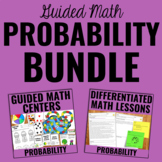 Probability Lessons and Centres Bundle for Guided Math - D