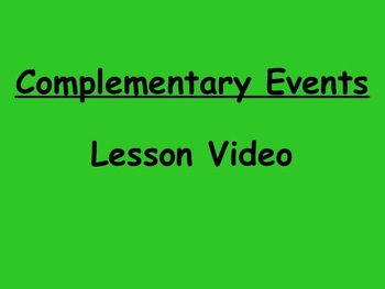 Preview of Probability Complementary Events Lesson Video