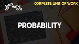 Probability - Complete Unit of Work