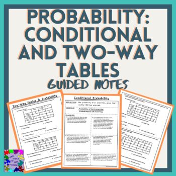 Preview of Probability: Conditional and Two Way Tables Guided Notes