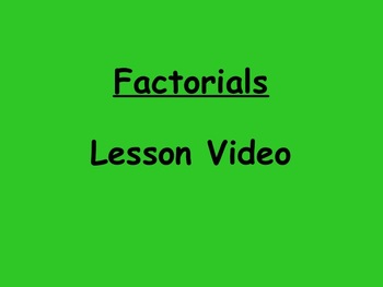 Preview of Probability Factorial Lesson Video