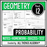 Probability (Geometry Curriculum - Unit 12) | All Things Algebra®
