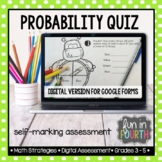 Probability Google Forms™ Assessment for Distance Learning